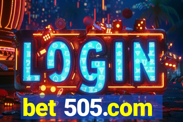 bet 505.com